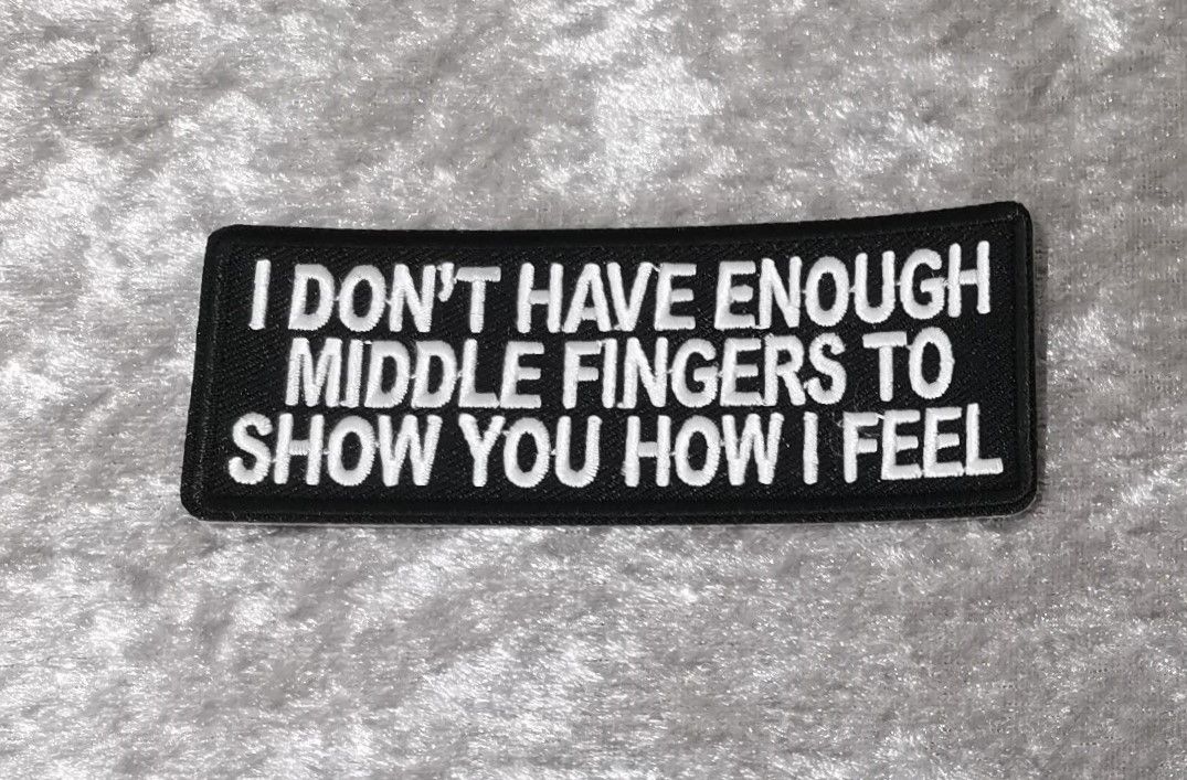 I Don't have Enough Fingers Patch, (approx 4" long)