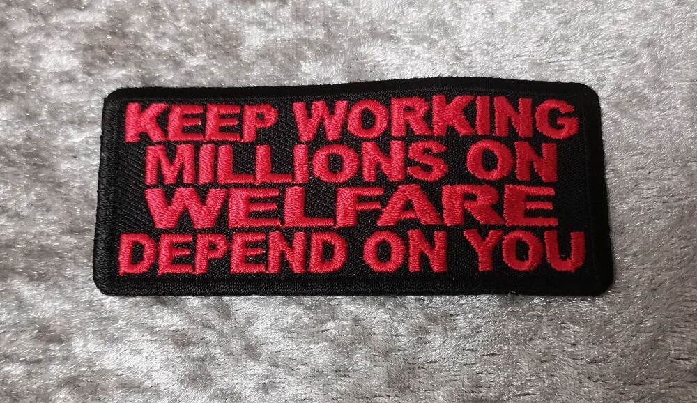 Keep Working Patch (approx 4" long)