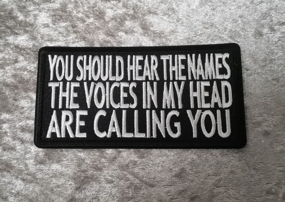 You Should Hear The Names Patch (approx 4" long)