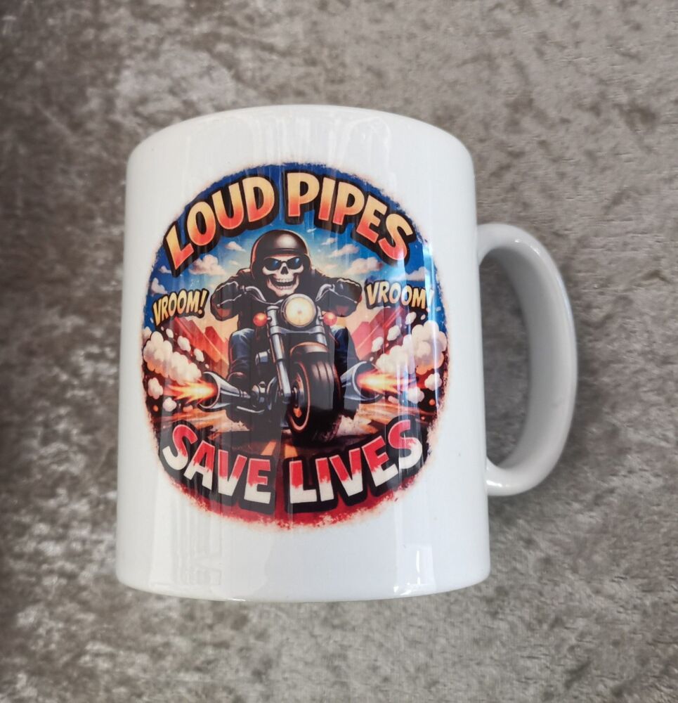 LOUD PIPES SAVE LIVES MUG