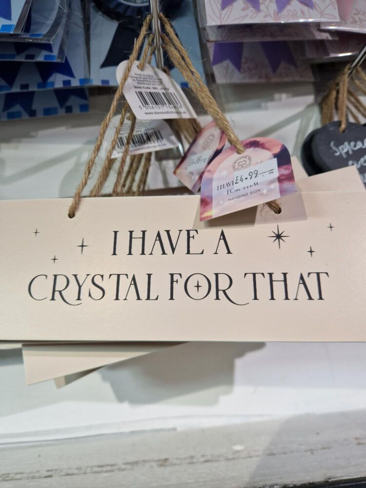 I have a crystal for that hanging sign