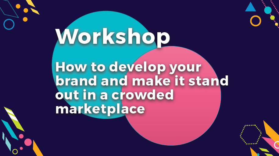 Meg Fenn's workshop on how to develop your brand and make it stand out in a crowded marketplace
