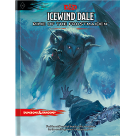 Dungeons & Dragons - Icewind Dale - Rime of the Frostmaiden