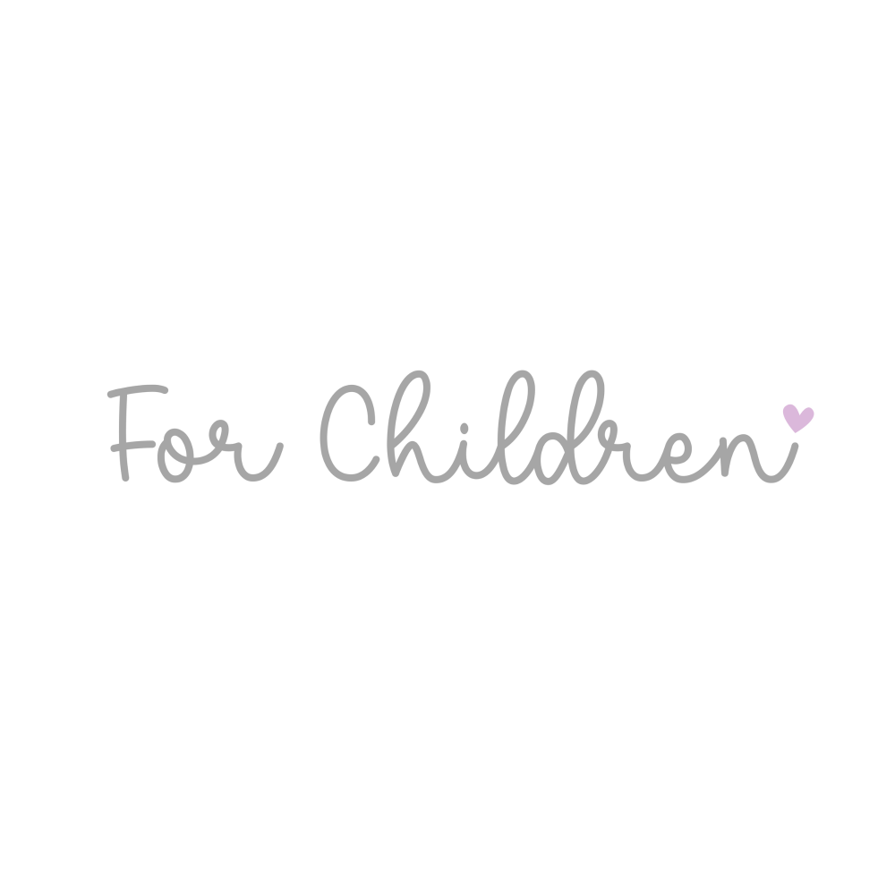 FOR CHILDREN