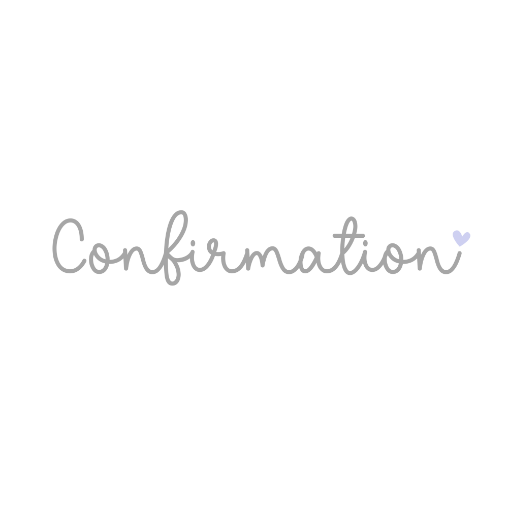 CONFIRMATION