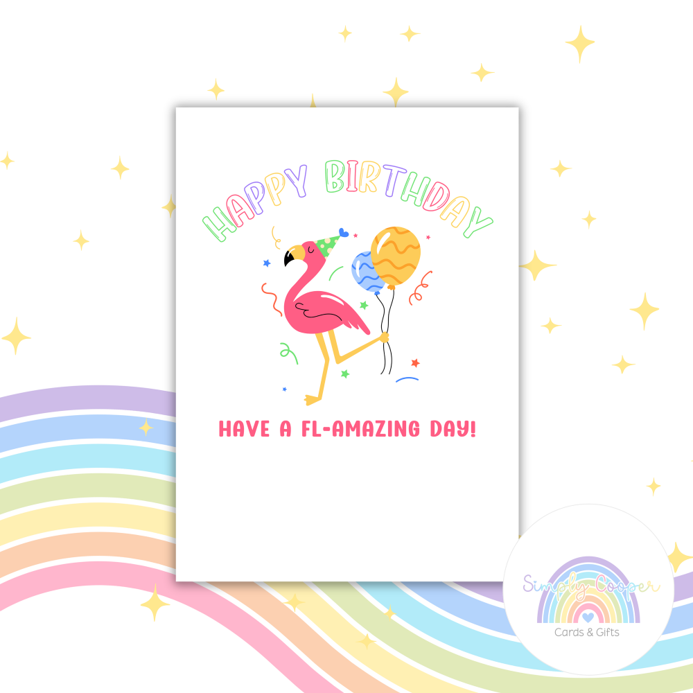 HAVE A FL-AMAZING BIRTHDAY | A6 GREETINGS CARD