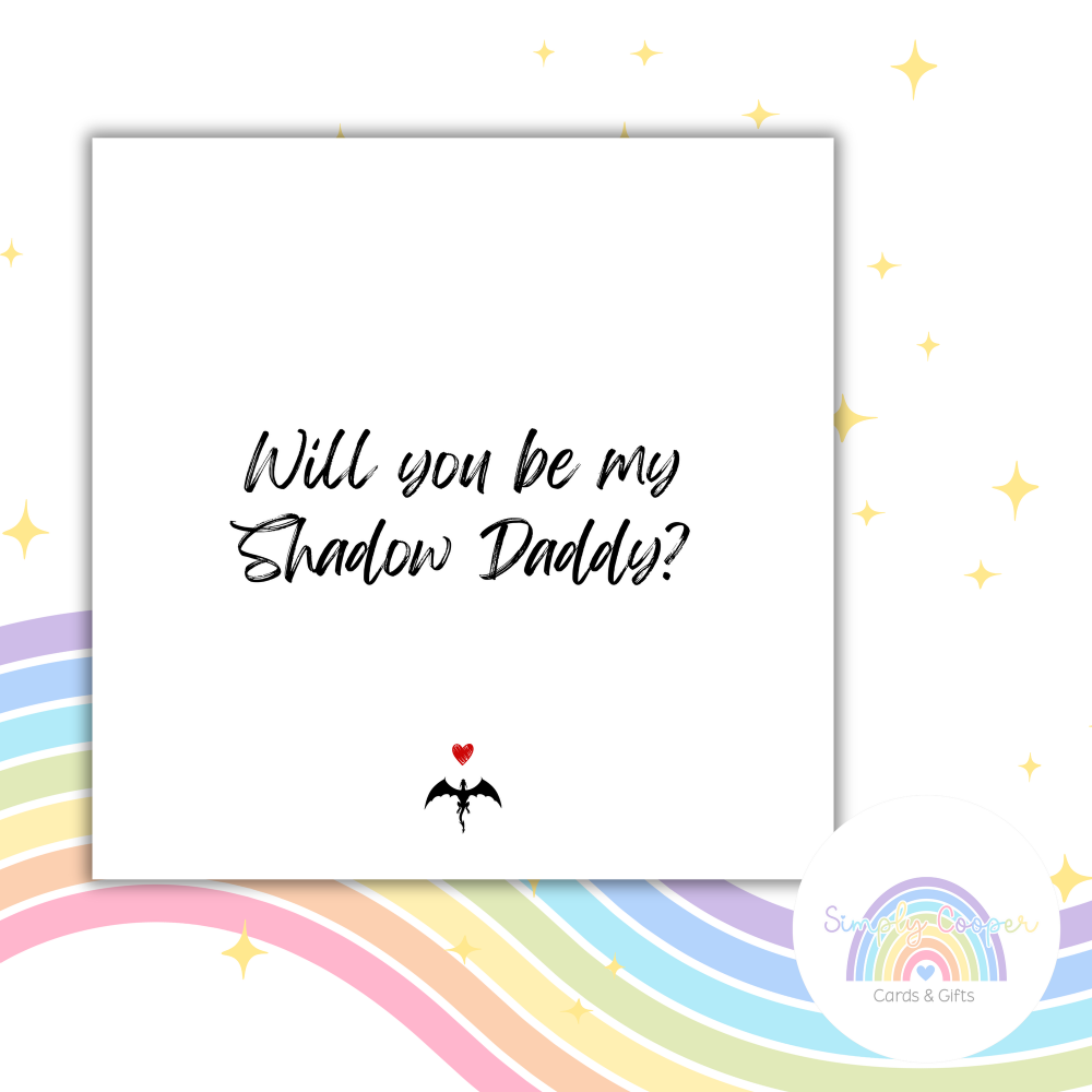 Will You Be My Shadow Daddy Card | Fantasy Romance Card | Booktok Humor Gift for Romance Readers