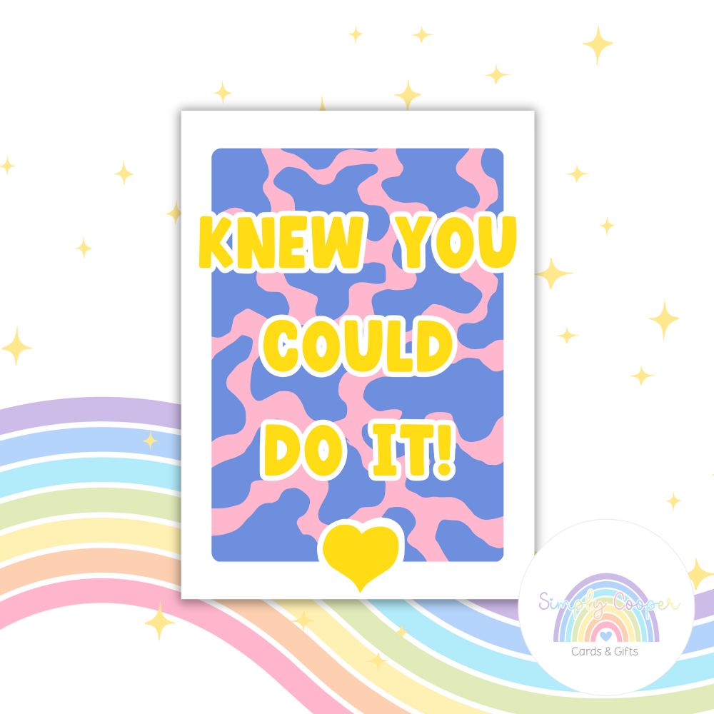 Knew You Could Do It A6 Greeting Card | Blank Inside | Cute Pastel Card | Any Occasion Note Card | Handmade Card