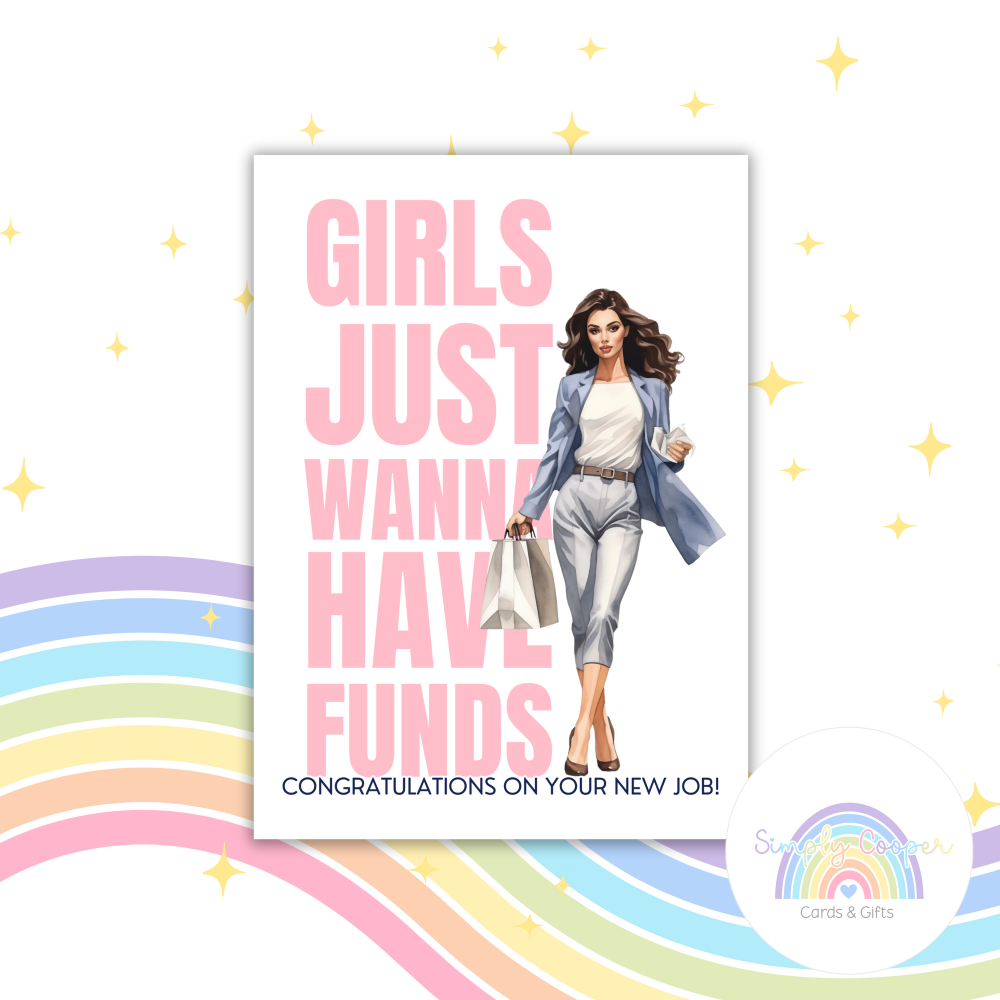 Girls Just Wanna Have Funds A6 Greeting Card | Blank Inside | Cute Pastel Card | Congratulations Card | New Job Card