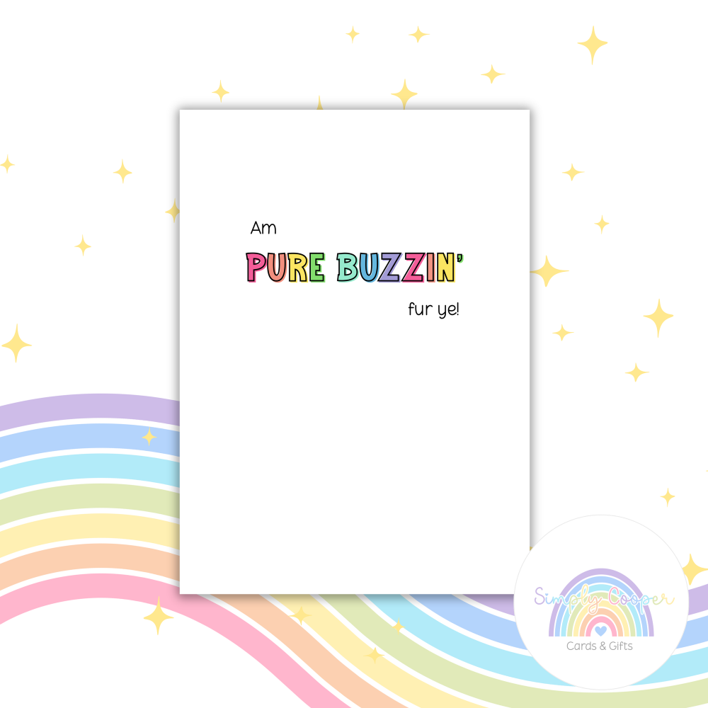 Scottish Phrase Card | Am Pure Buzzin&rsquo; Fur Ye | Funny Scottish Card | Cheeky Compliment A6 Card | Glasgow Slang