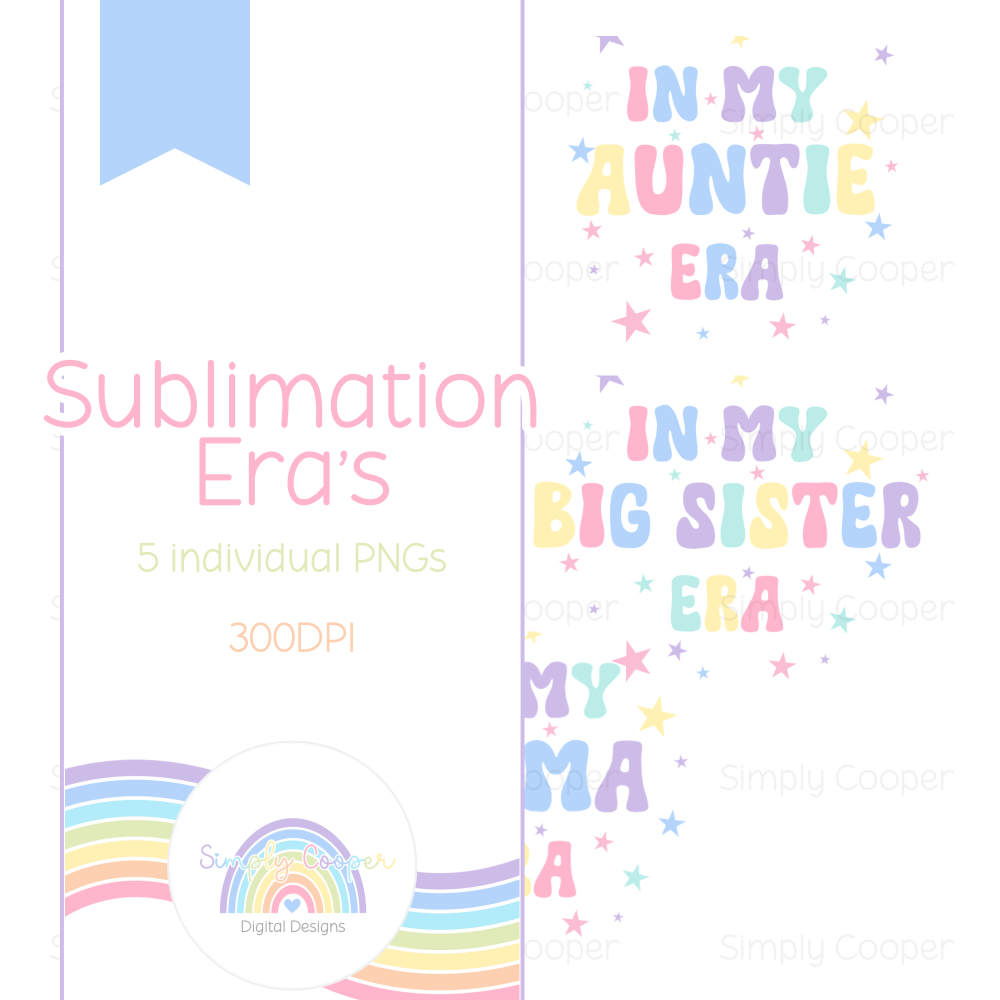 Sublimation Era PNG Bundle | In My Auntie Era & Big Sister Era | Pastel Text Designs | 300 DPI PNG Download