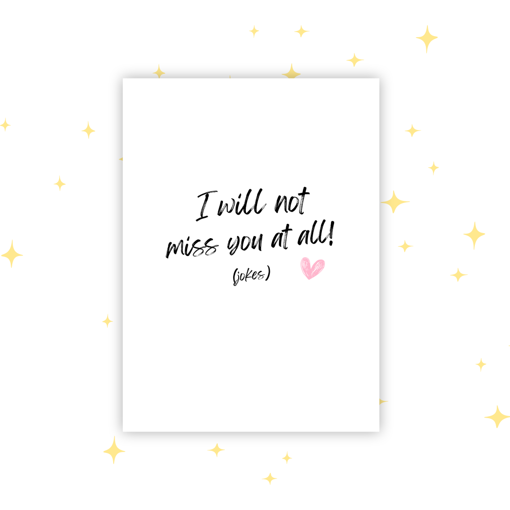 Funny and Sarcastic Leaving Card