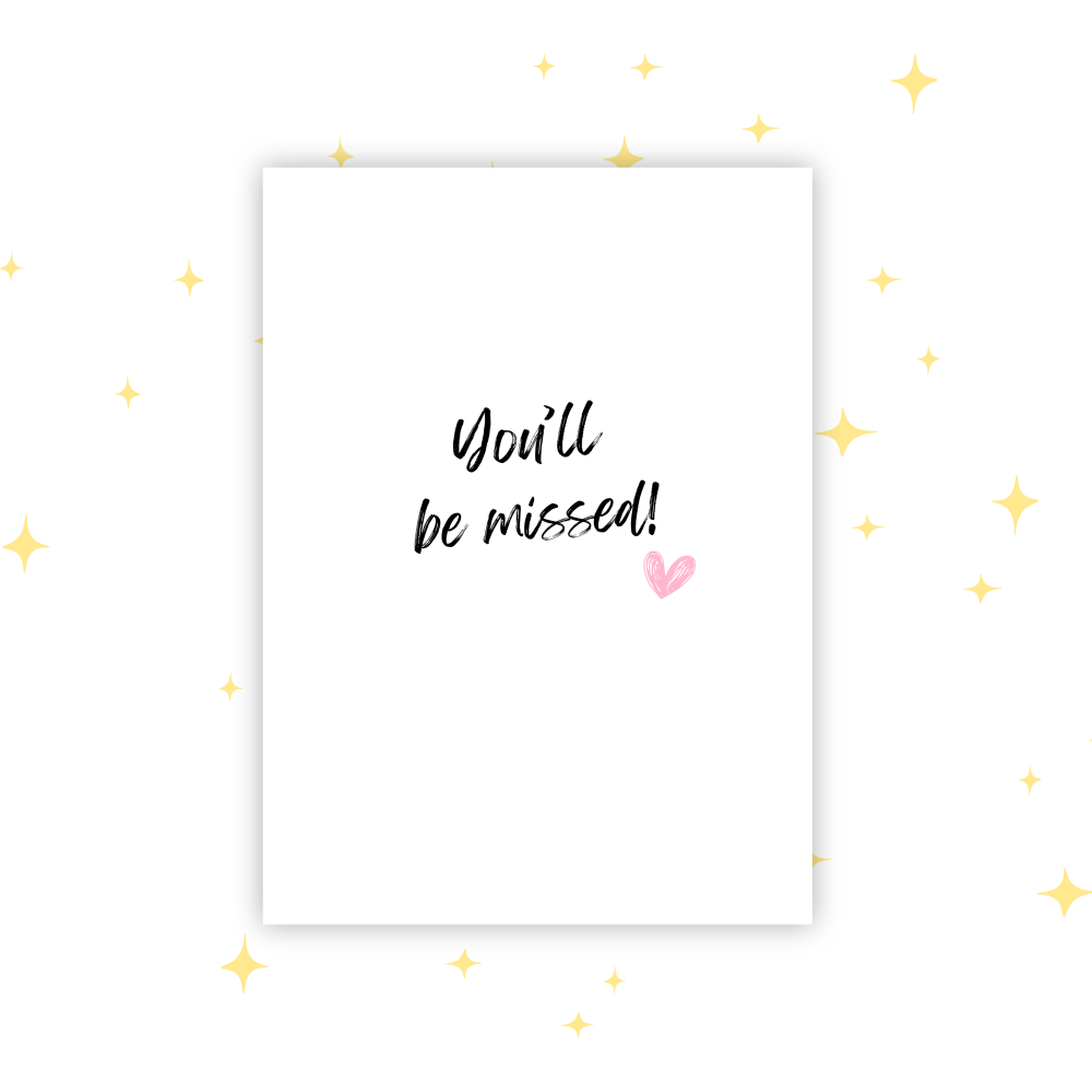 You'll Be Missed Leaving Card