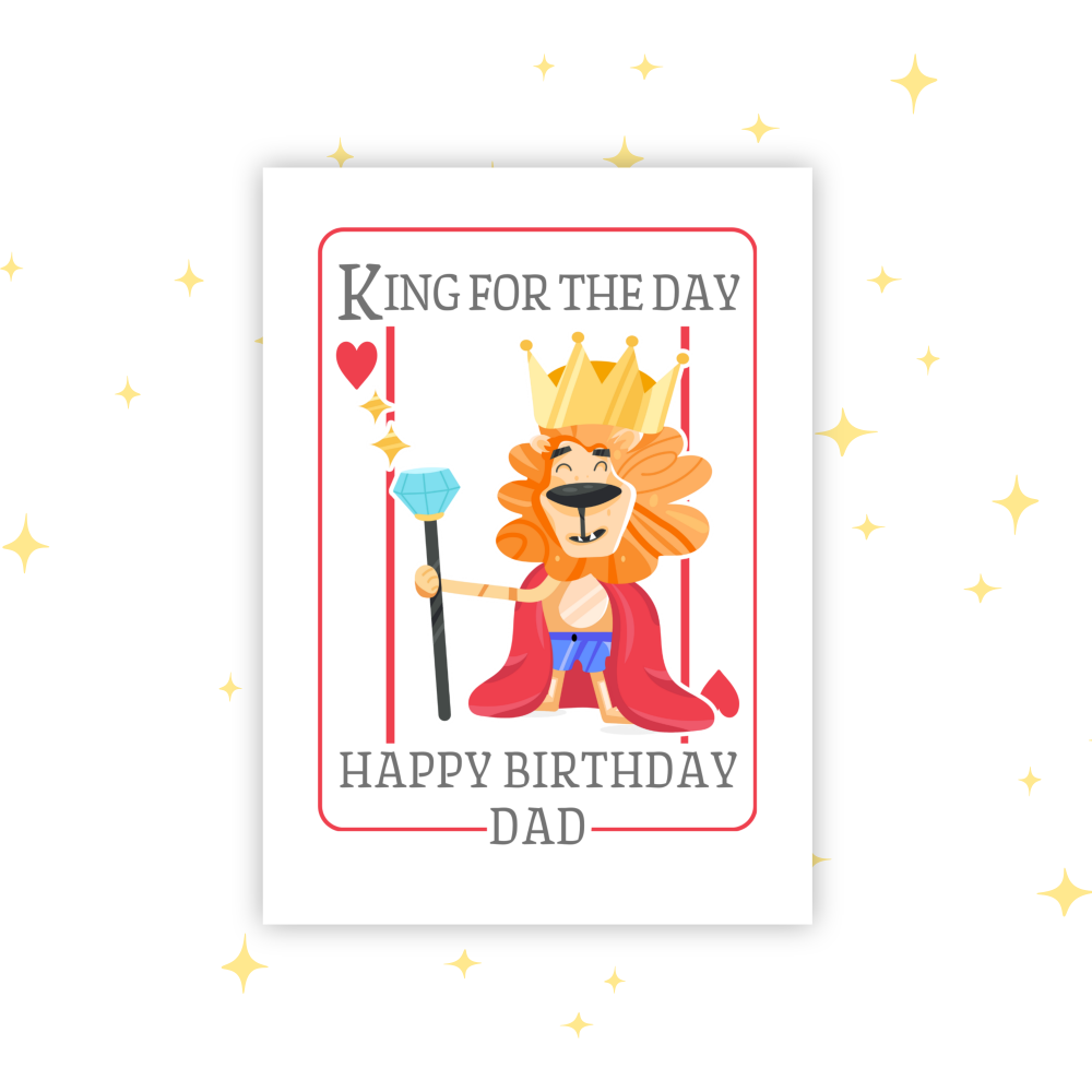 Dad King For A Day Birthday Card
