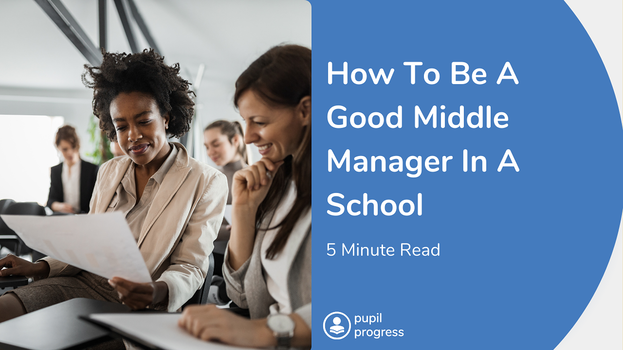 How To Be A Good Middle Manager In A School