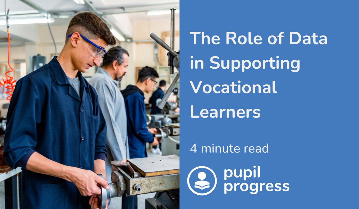 The Role of Data in Supporting Vocational Learners