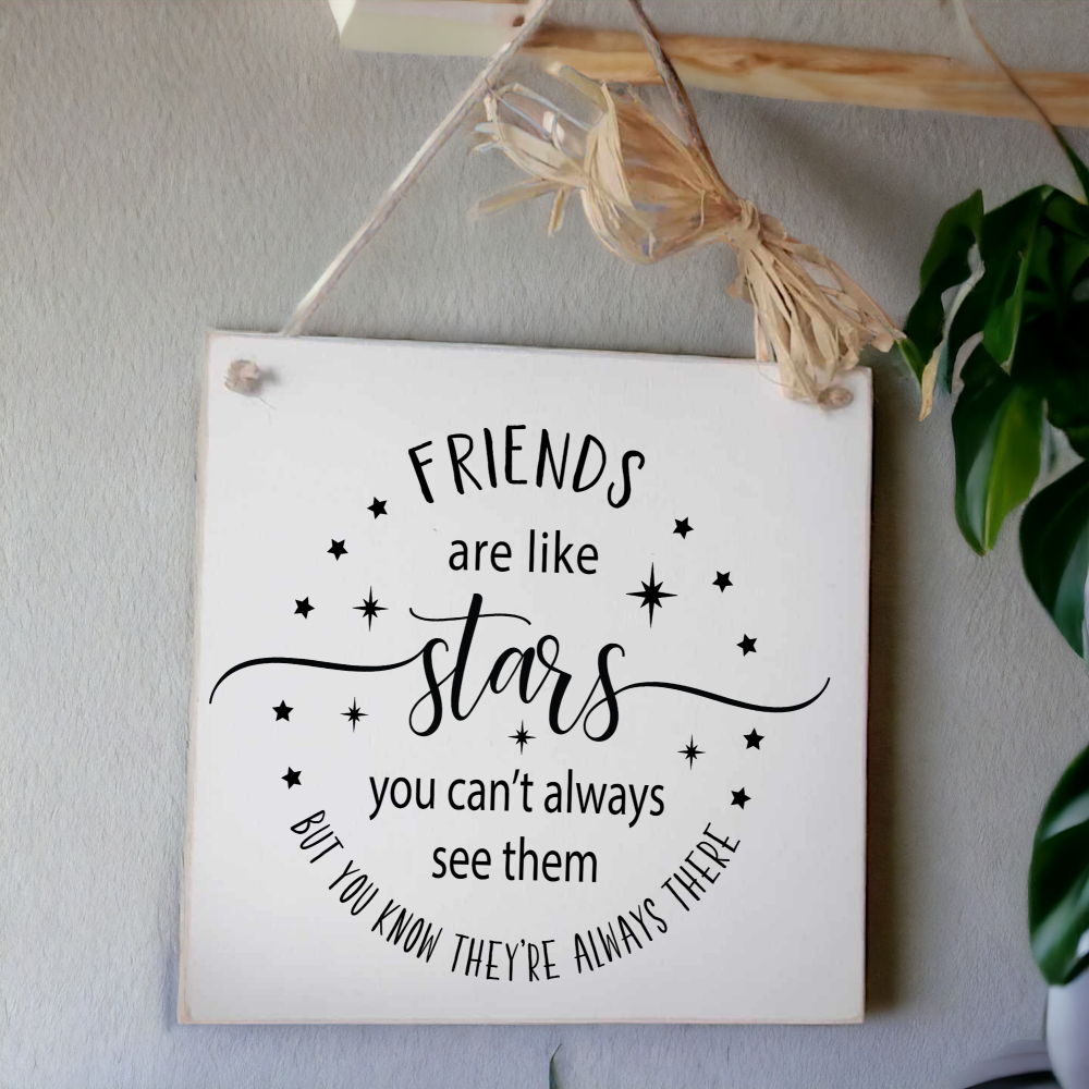 Friends Are Like Stars Wooden Handmade Painted Wall Hanging Plaque