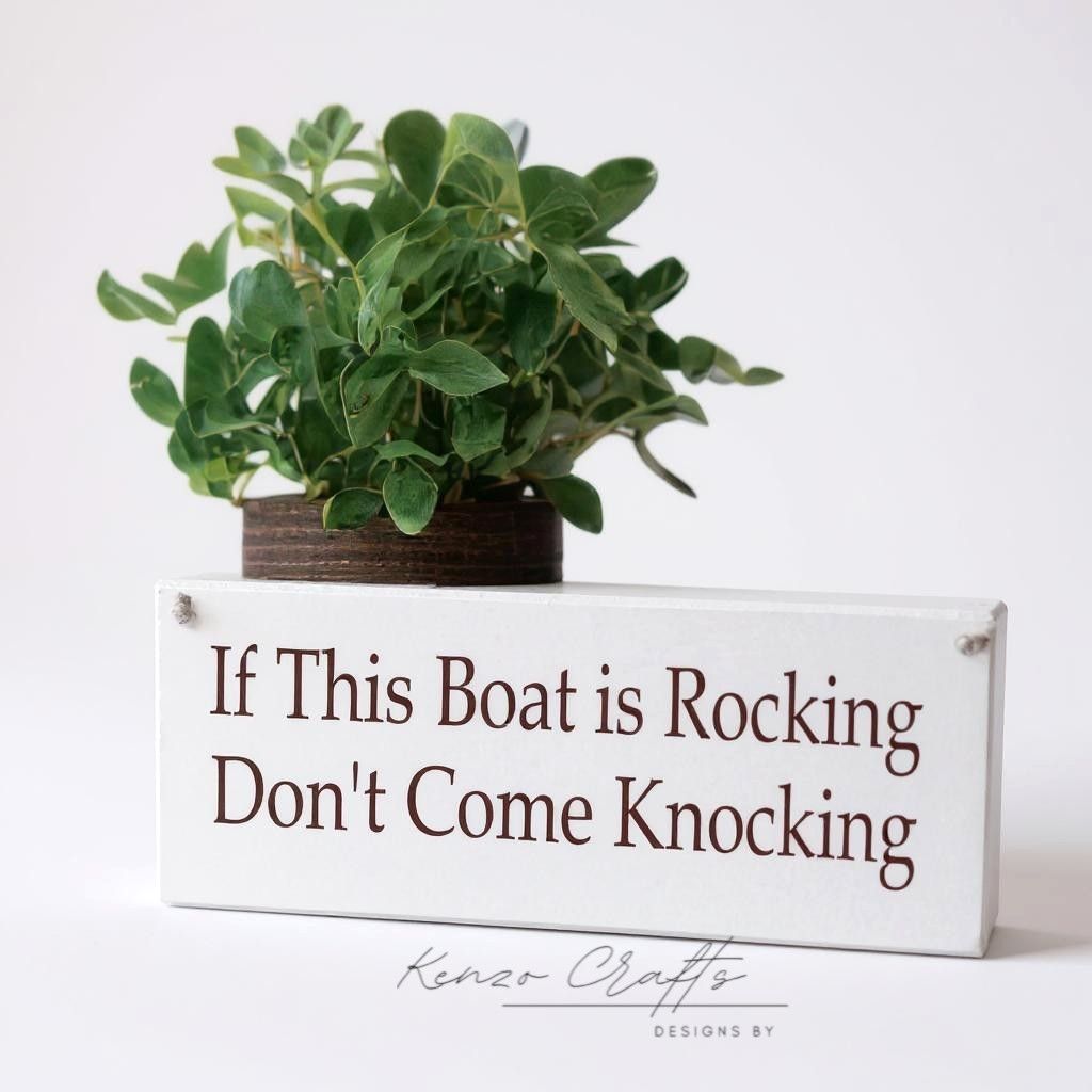 Painted Wooden Plaque If My Boat Is Rocking