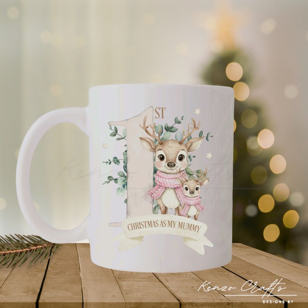 First Christmas As My Mummy Festive Mug