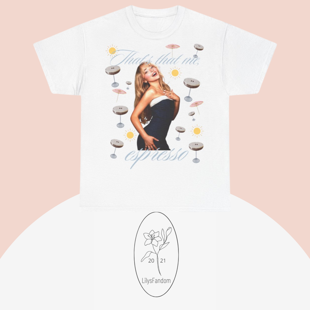 Sabrina Carpenter 'That's that me espresso' inspired Graphic T-Shirt