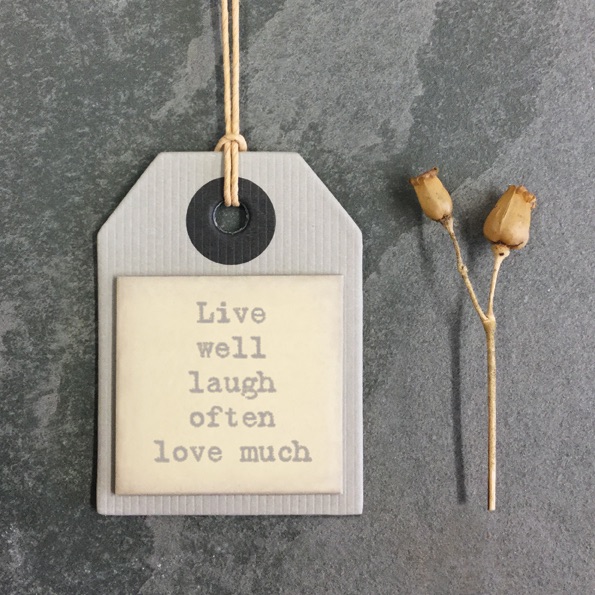 GIFT TAG | Single label | Live well, laugh often, love much