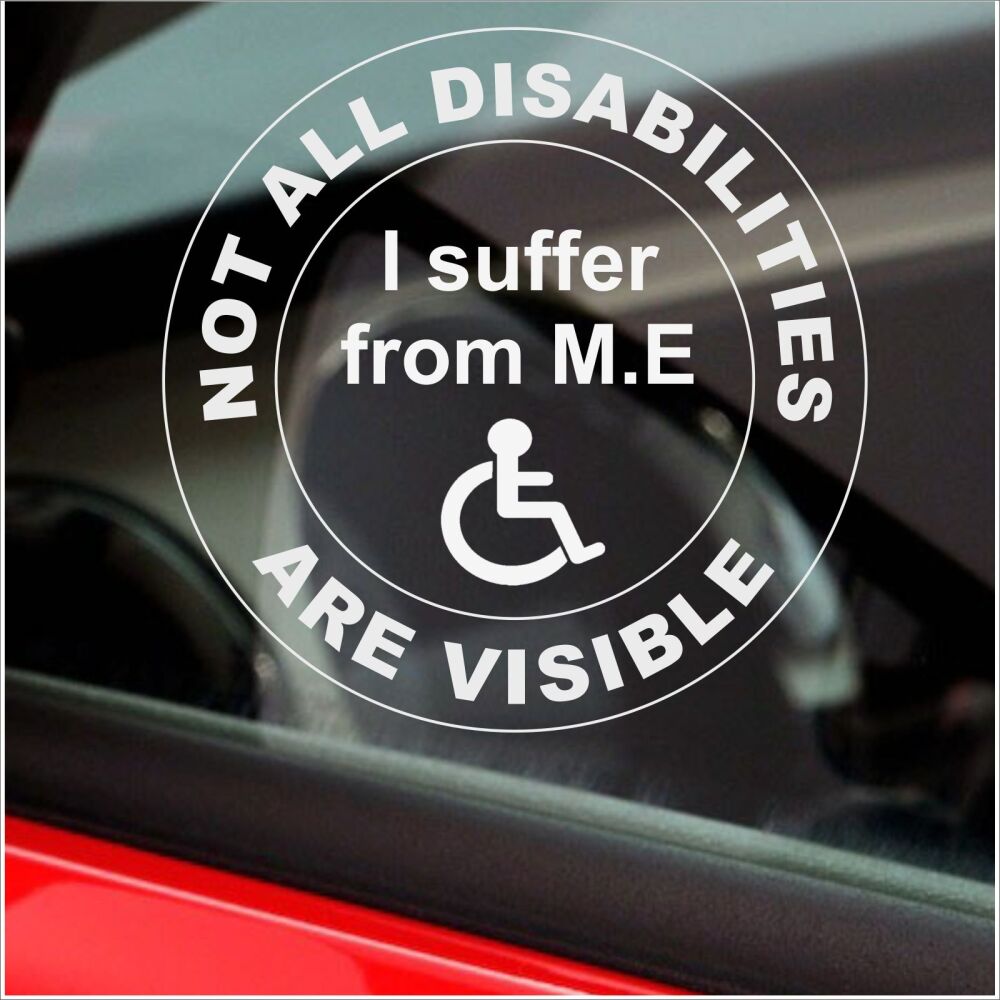 Sticker Not All Disabilities Are Visible Sign Disabled Window M.E Round Label Mobility Blue Badge Awareness Notice Driver Disability Wheelchair ME