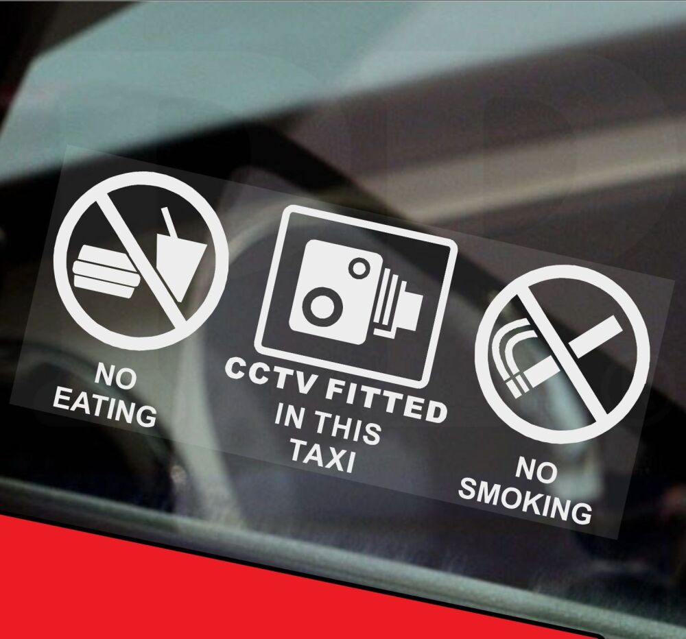 Stickers No Eating Drinking Smoking Signs CCTV Fitted in this Taxi Cab Window Security Vehicle Camera Video Health and Safety Labels Minicab Notice