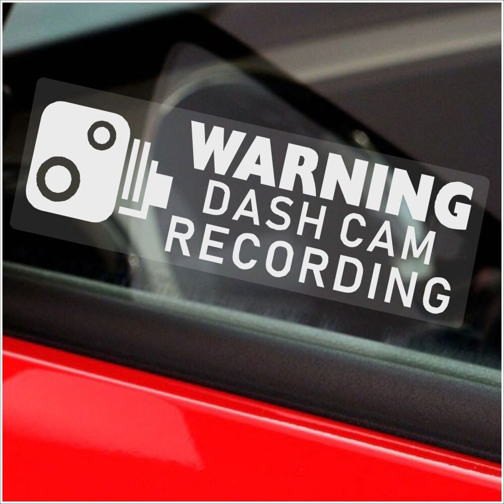 Signs Warning Dash Cam Recording Window Stickers CCTV Camera Vehicle Car Security Safety GoPro Nextbase Video Notice Reverse Labels Internal White