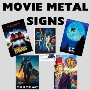 Movie Metal Signs