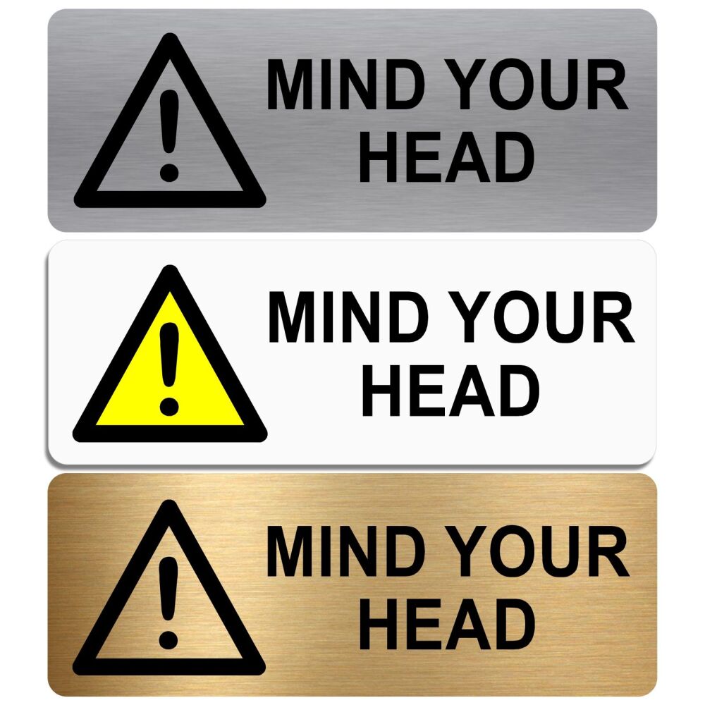 Metal Mind Your Head Warning Sign Caution Logo Aluminium Tin Door Notice Health and Safety Office Shop Hotel Cafe Warehouse Business Silver Gold White