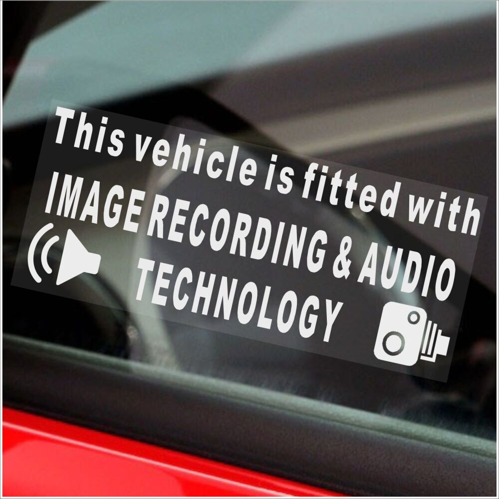 Sign This Vehicle is Fitted with Image Recording and Audio Technology Warning Car Window Sticker Van CCTV Security Dash Cam Camera Label Video