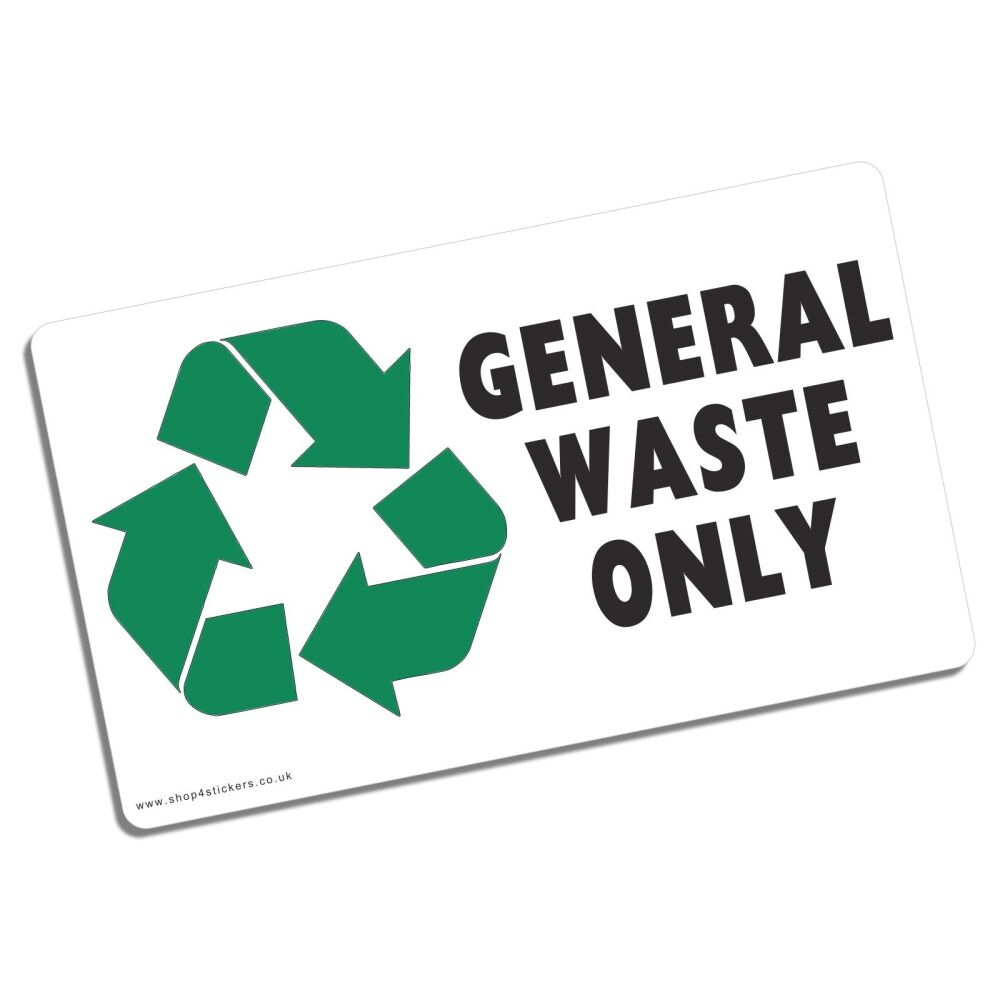 Sign General Waste Only Recycling Bin Sticker Recycle Trash Can Garbage Logo Environment Hygiene Notice Label External