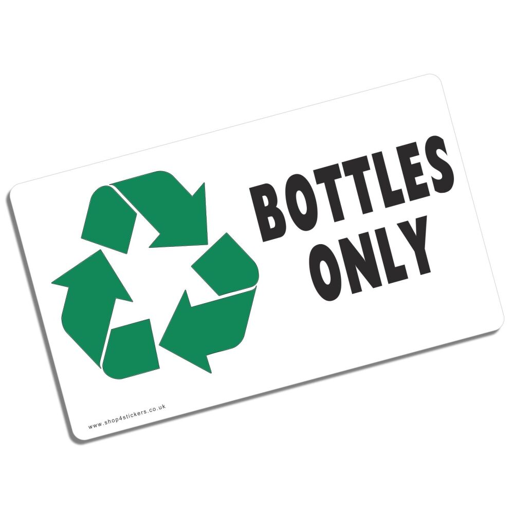 1 x Sign Bottles Only Recycling Bin Sticker Recycle Trash Can Garbage Logo 