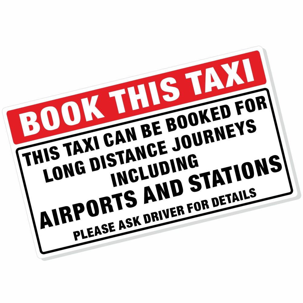 Sticker Book This Taxi can be Booked for Long Distance Journeys Minicab Sign Minibus Airport Train Station Traveling Information Holiday Notice Label