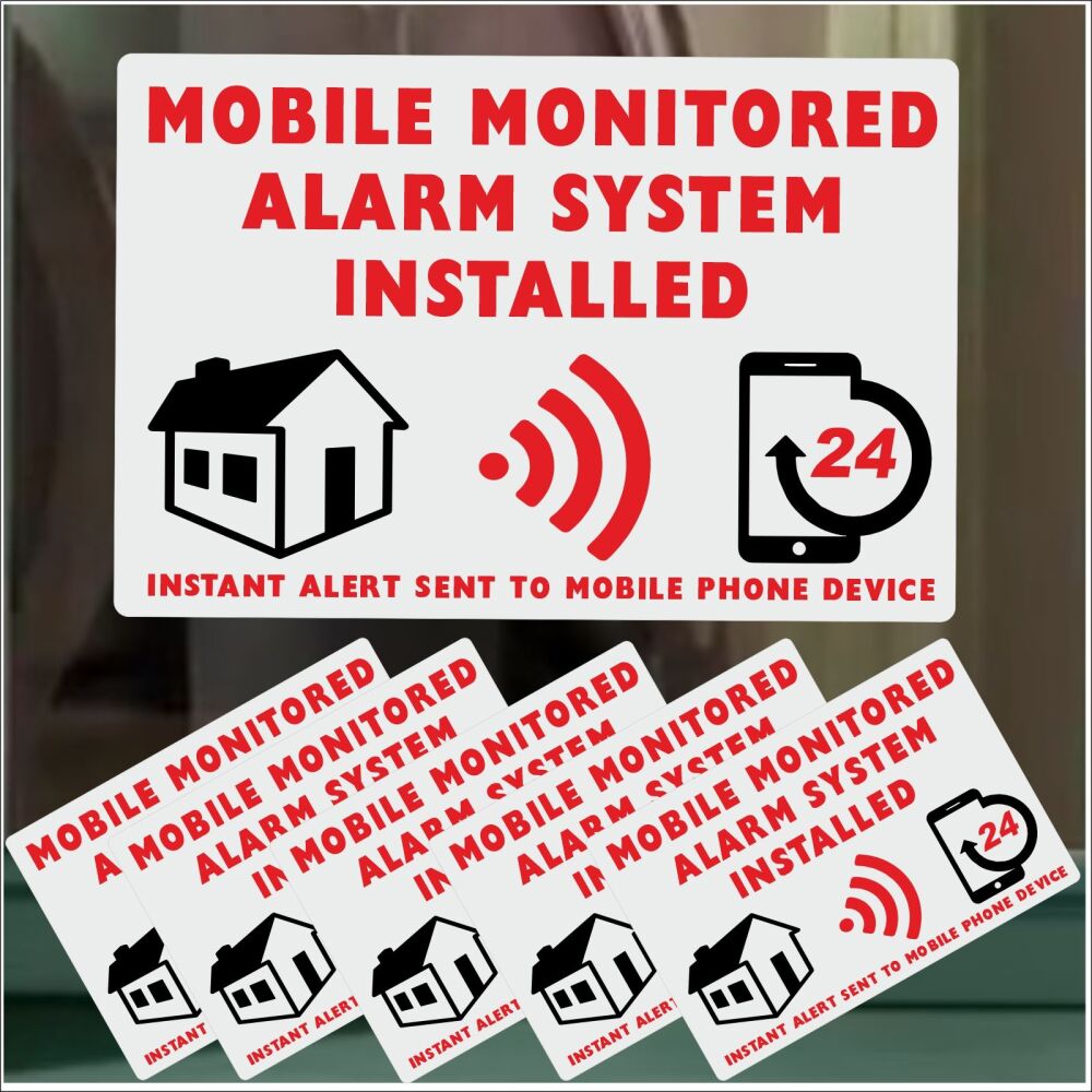 Signs Mobile Monitored Alarm System Installed Window Stickers 24hr Protection Phone Security Internal Reverse Warning Home Premises Business White