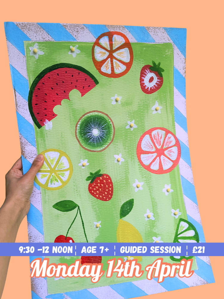 ðŸ–Œï¸ðŸ¥ðŸ‹ðŸ“ Fruit Slice Fiesta Painting Workshop Monday 14th April 09:30am-12 noon ðŸ¥ðŸ‹ ðŸ“ðŸ–Œï¸