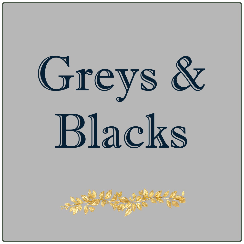 <!-- 010 -->Greys & Blacks