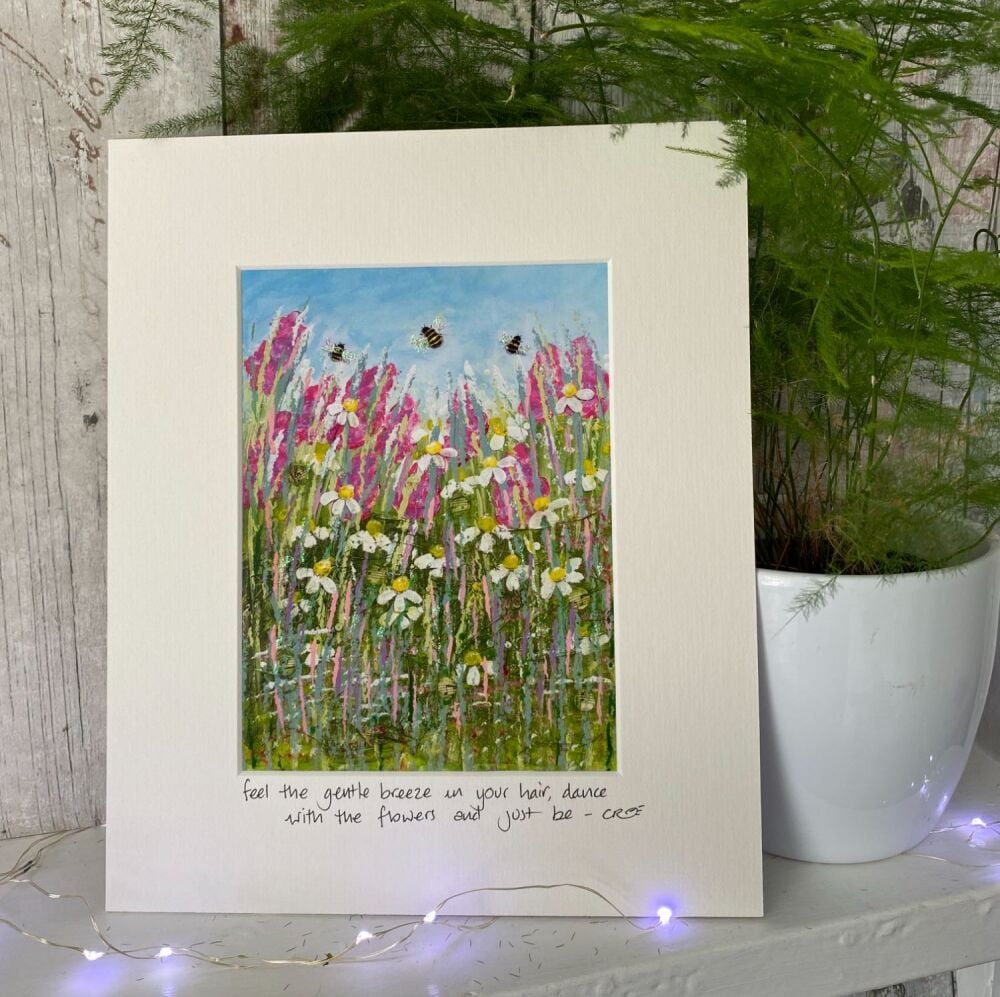 Feel the gentle breeze in your hair, dance with the flowers and just be - Mounted print