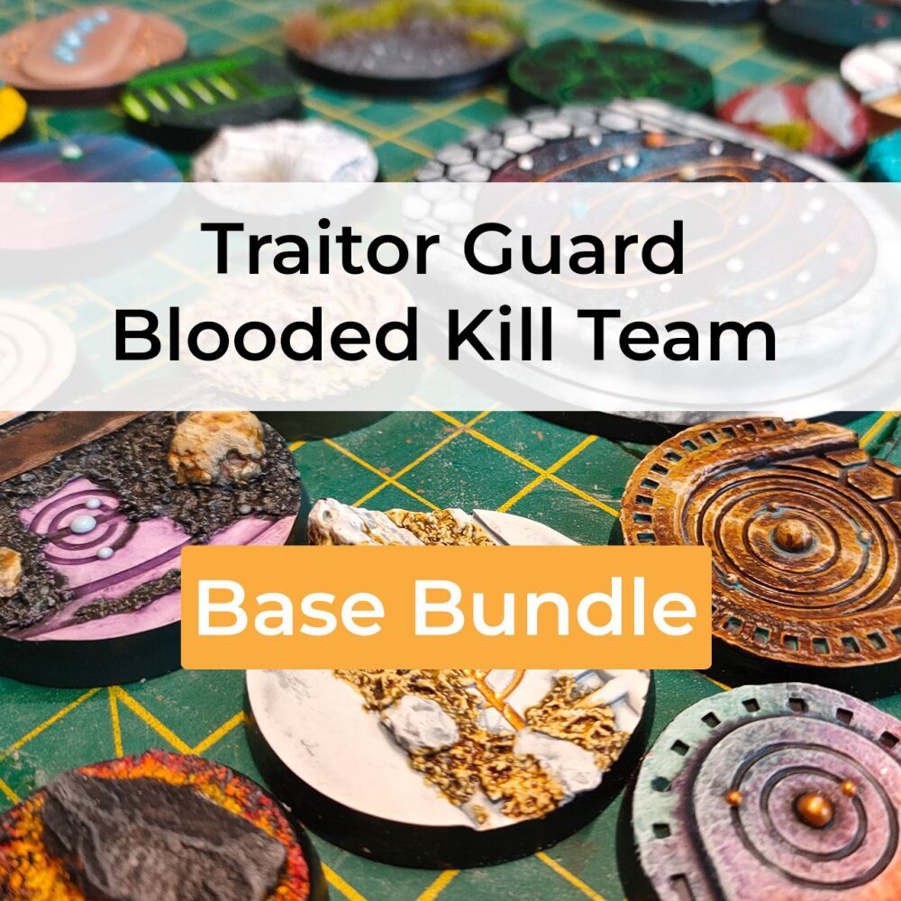 Blooded Traitor Guard Kill Team compatible base bundle