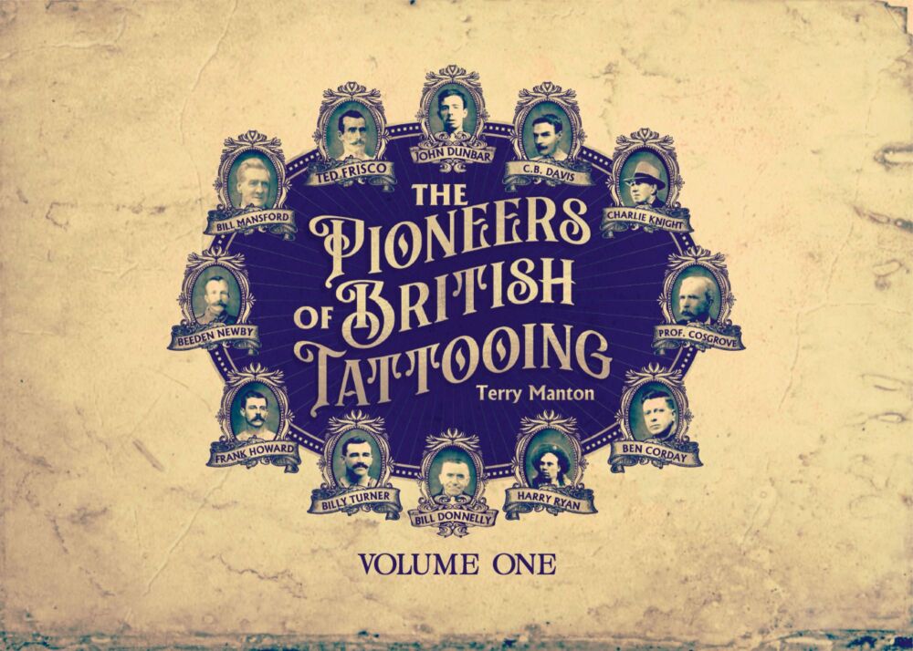 The Pioneers of British Tattooing