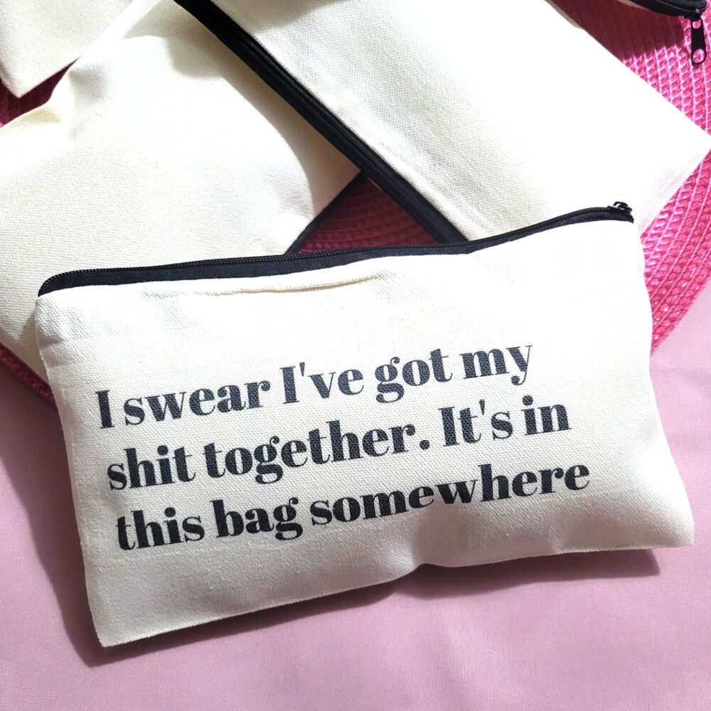 I Swear I've Got My Shit Together - Handy Bag