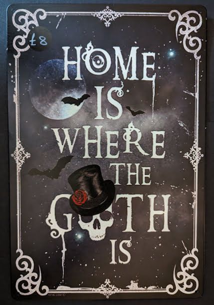 Home is where the Goth is