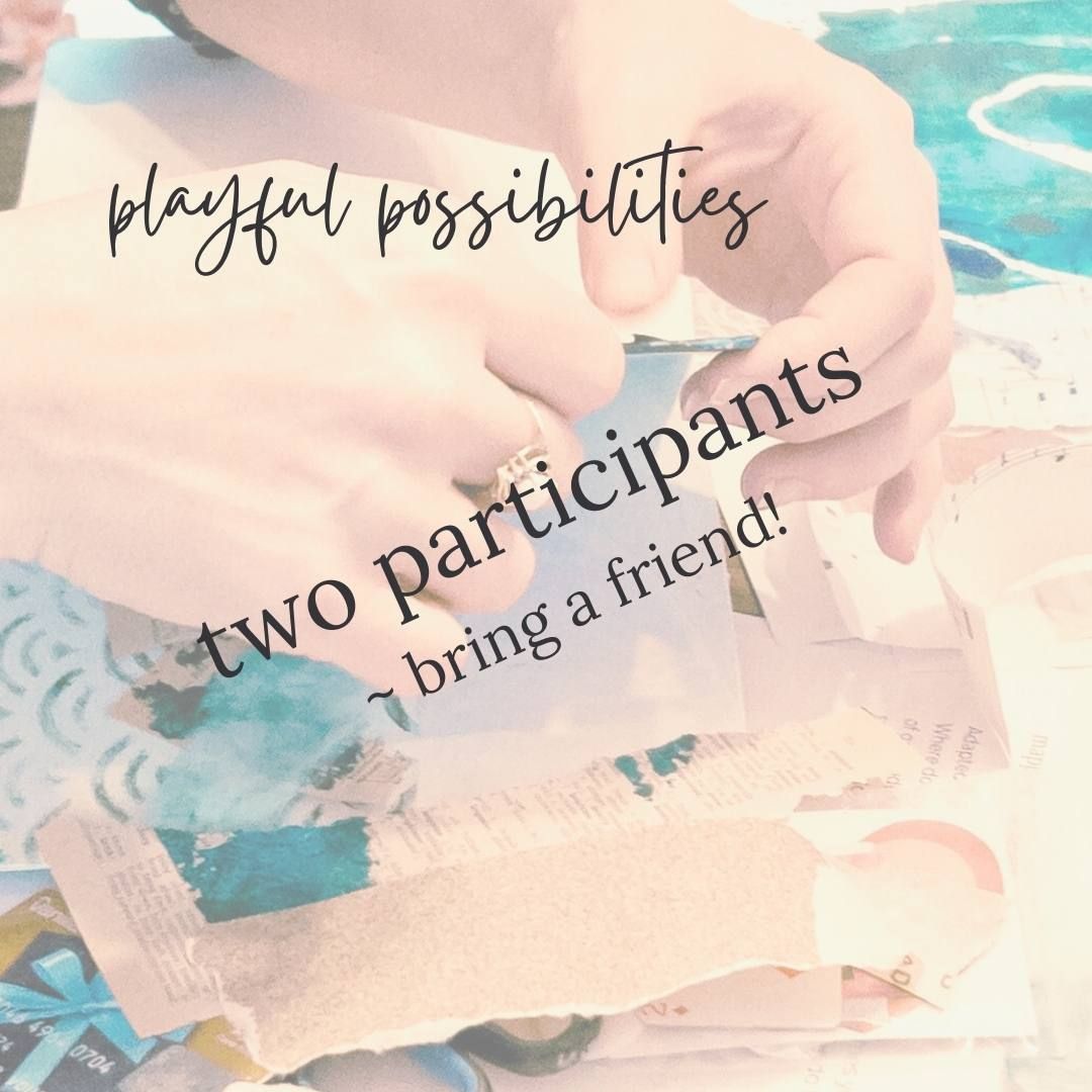 mixed media mini retreat ~ playful possibilities, registration for two