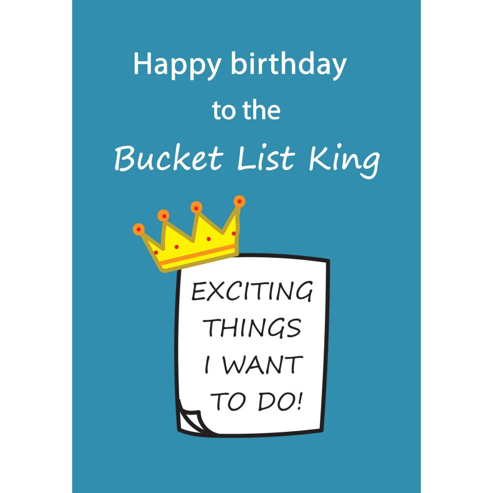 Happy Birthday, Bucket List King