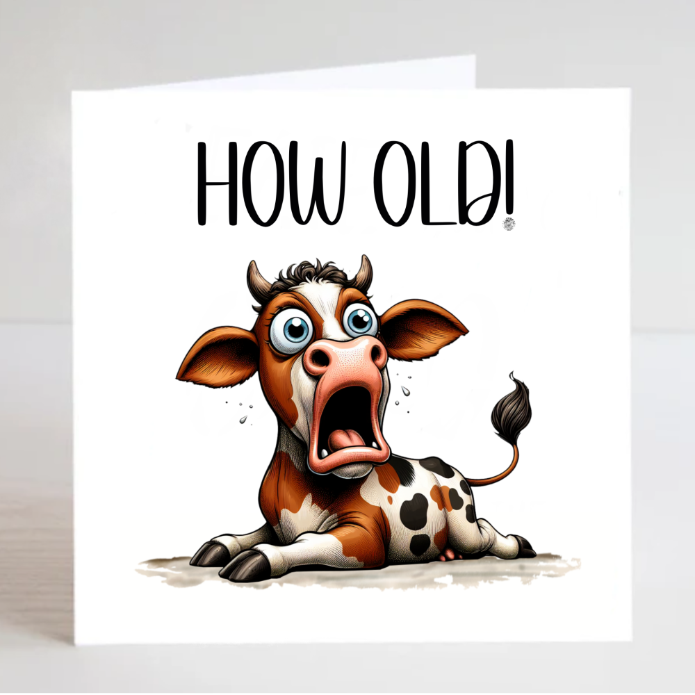 HOW OLD COW BIRTHDAY CARD