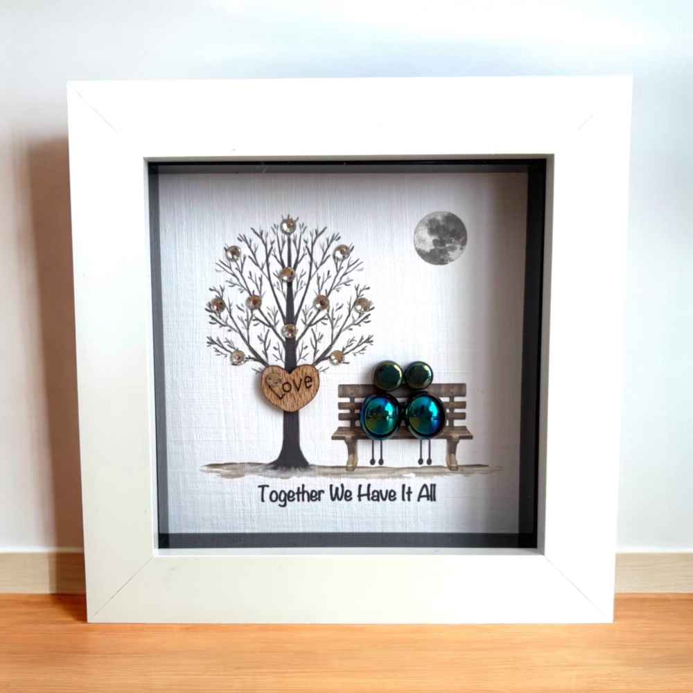 TOGETHER WE HAVE IT ALL FRAME