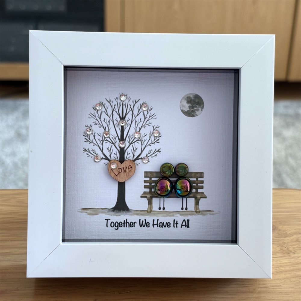 TOGETHER WE HAVE IT ALL FRAME