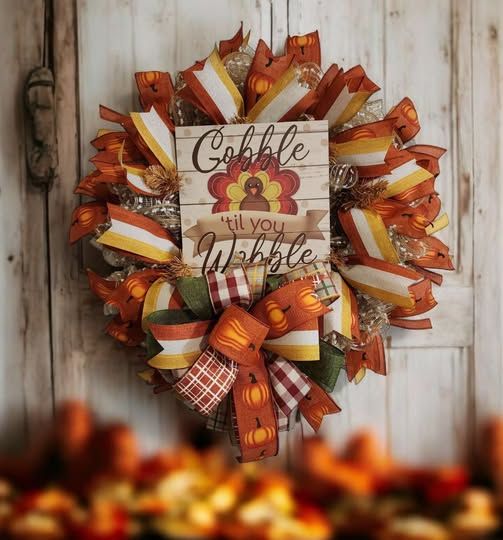 Gobble Till you Wobble Thanksgiving wreath