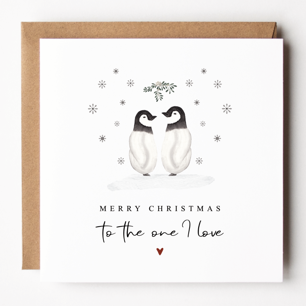 Penguin Christmas Card To The One I Love
