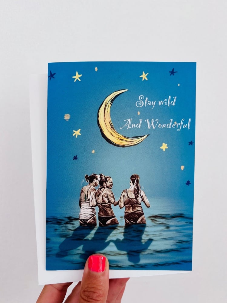 Stay wild and wonderful card